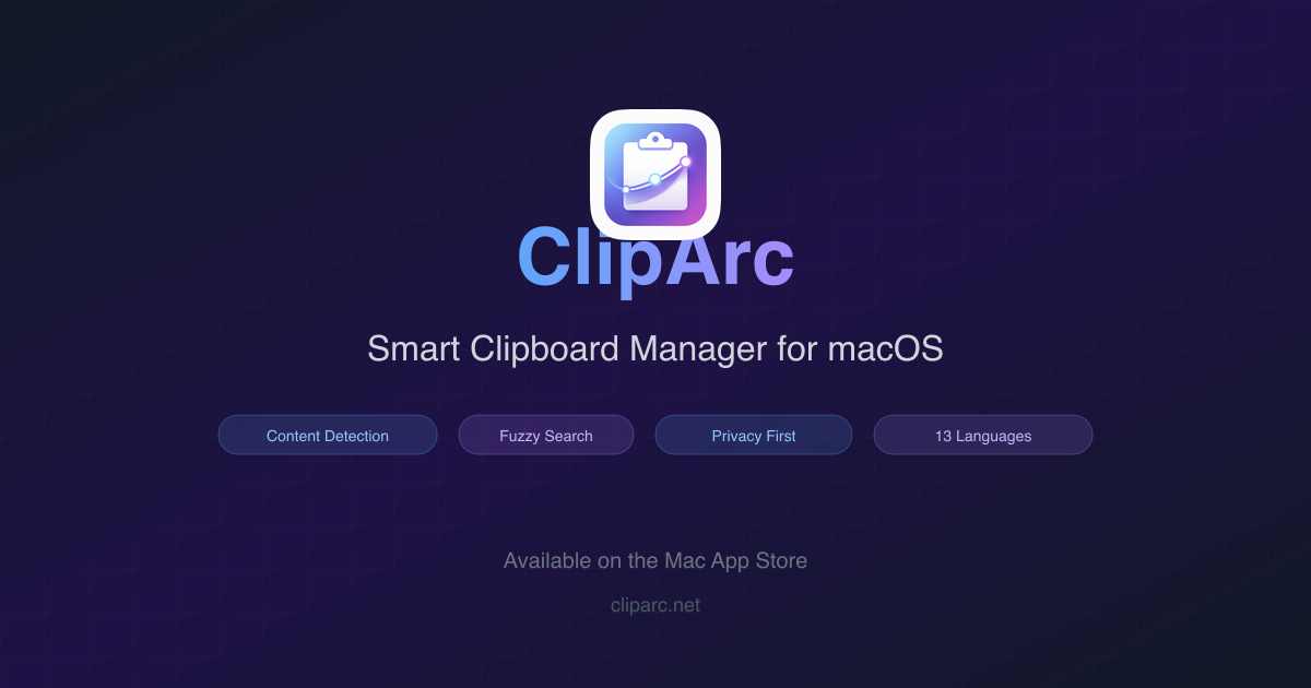 ClipArc - Smart Clipboard Manager for macOS